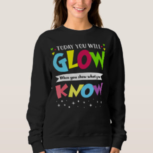 Camiseta Hoje Você Vai Brilhar Quando Mostrar O Que Você Sa