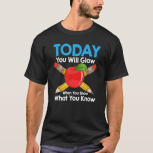 Camiseta Hoje Você Vai Brilhar Quando Mostrar O Que Você Sa