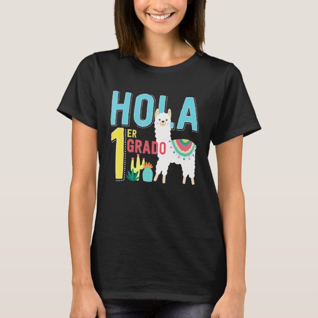 Camiseta Hola 1 a Primer Grado Llama de volta à escola espa (Frente)