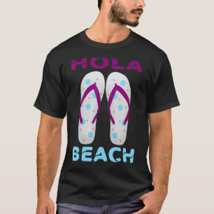 Camiseta Hola Beach Vacing Summer Chinelos 4
