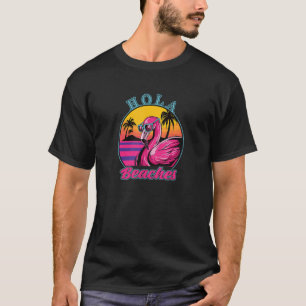 Camiseta Hola Beaches Flamingo Retro Sunset E Óculos De Sol
