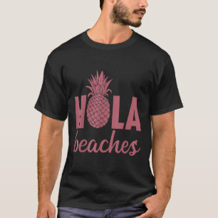 Camiseta Hola Beaches Pineapple Funny Beach Vacing Hawaii