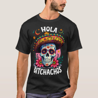 Camiseta hola bitchachos independência do México 16 de Sept