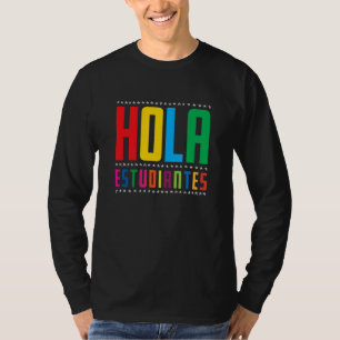 Camiseta Hola Estudiantes Maestra de volta à Escola Espanho