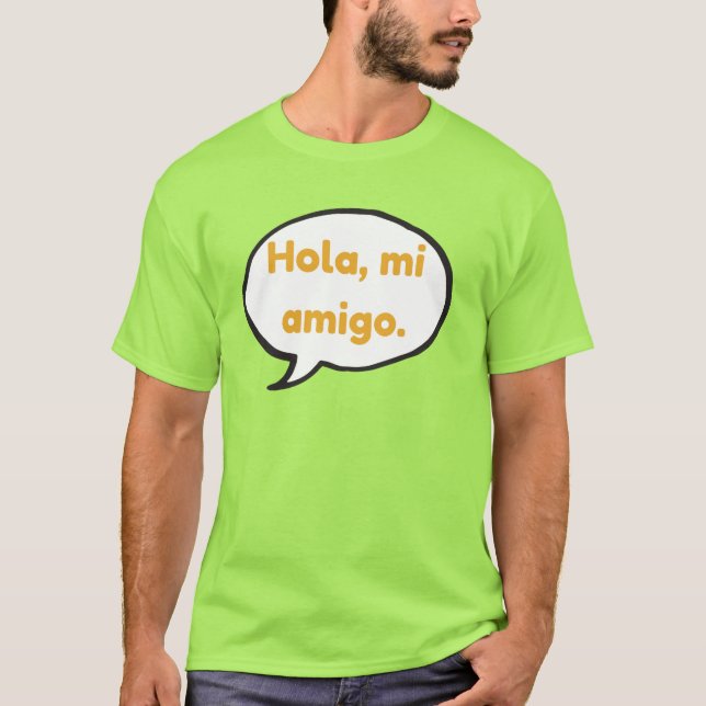 Camiseta Hola, mi amigo (Frente)