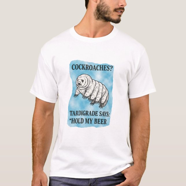 Camiseta Hold My Beer Tardigrade Meme (Frente)