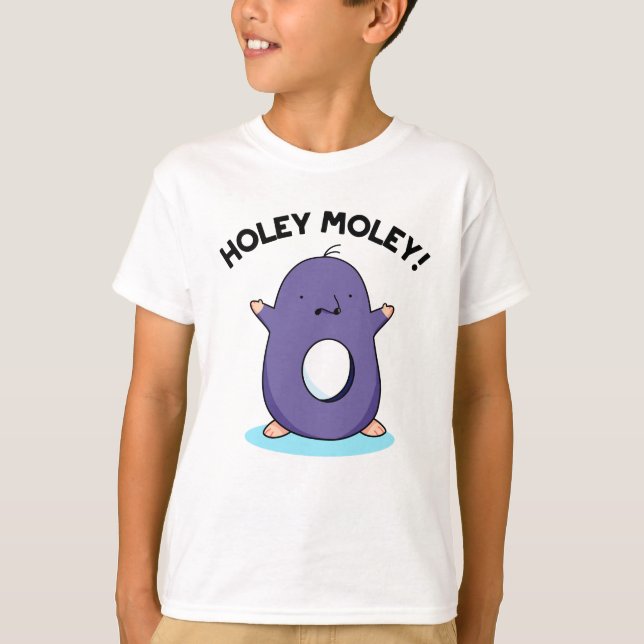 Camiseta Holey Moley Funny Mole Pun (Frente)