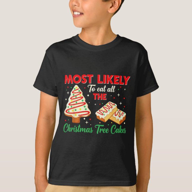 Camiseta Holiday Snack, Most Likely To Eat All Christmas Tr (Frente)