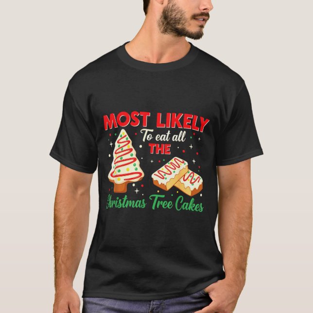Camiseta Holiday Snack, Most Likely To Eat All Christmas Tr (Frente)