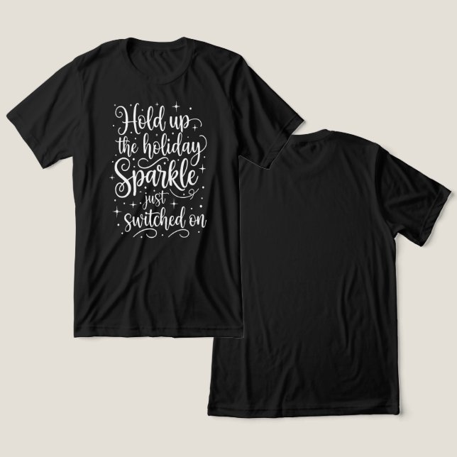 Camiseta Holiday Sparkle Switched On (Design Frente e Verso)