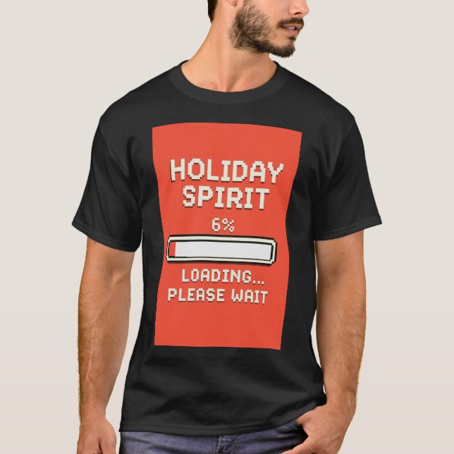 Camiseta Holiday Spirit Loading Bar (Frente)