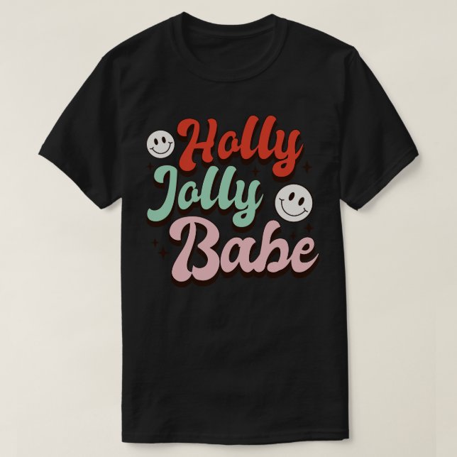 Camiseta Holly Jolly Babe (Frente do Design)