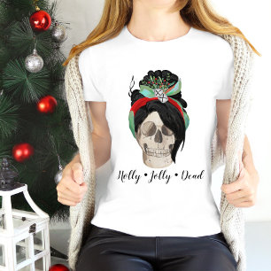 Camiseta Holly Jolly Morto Funny Yule Citação de Natal