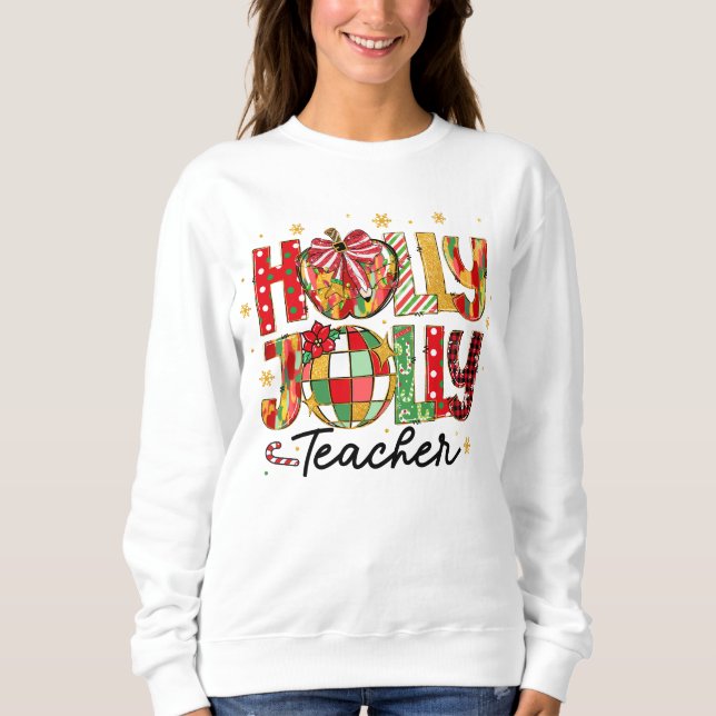 Camiseta Holly Jolly Teacher Christmas Sweatshirt (Frente)