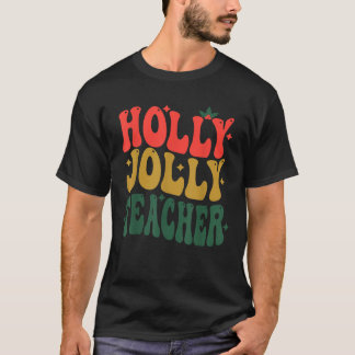 Camiseta Holly n Jolly Christmas Teacher