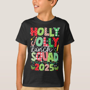 Camiseta Holly Xmas Jolly Lunch Squad Engraçado Almoço Lady