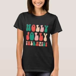 Camiseta Holly Xmas Jolly Therapist Retro Groovy Natal
