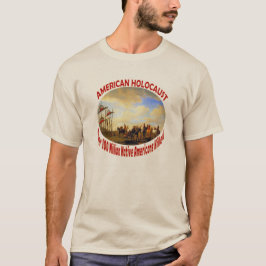 Camiseta Holocausto americano