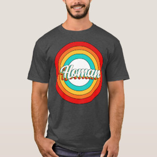 Camiseta Homan Name Shirt Vintage Homan Circle