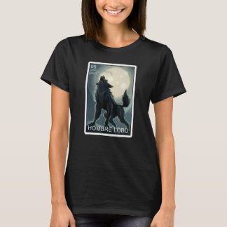 Camiseta Hombre Lobo Cartão de Lobisomem Mexicano Loteria H