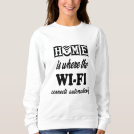 Camiseta Home é onde o Wi-Fi se conecta automaticamente
