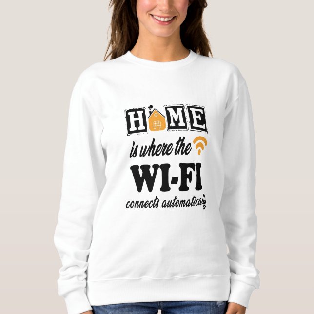 Camiseta Home é onde o Wi-Fi se conecta automaticamente (Frente)