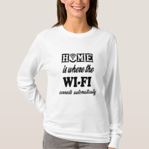 Camiseta Home é onde o Wi-Fi se conecta automaticamente