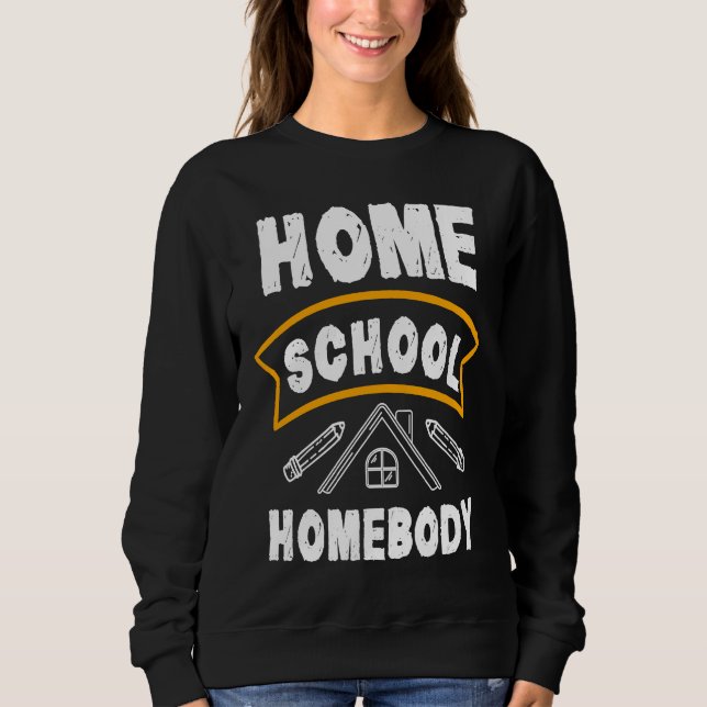 Camiseta Home School Homebody Homeschool Student Teacher (Frente)