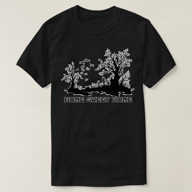 Camiseta Home Sweet Home Cemetery (Frente do Design)