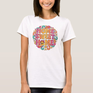 Camiseta Home Sweet Home - Letra Bubble Retroativa