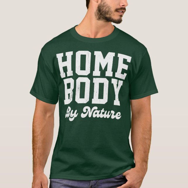 Camiseta Homebody by nature (Frente)