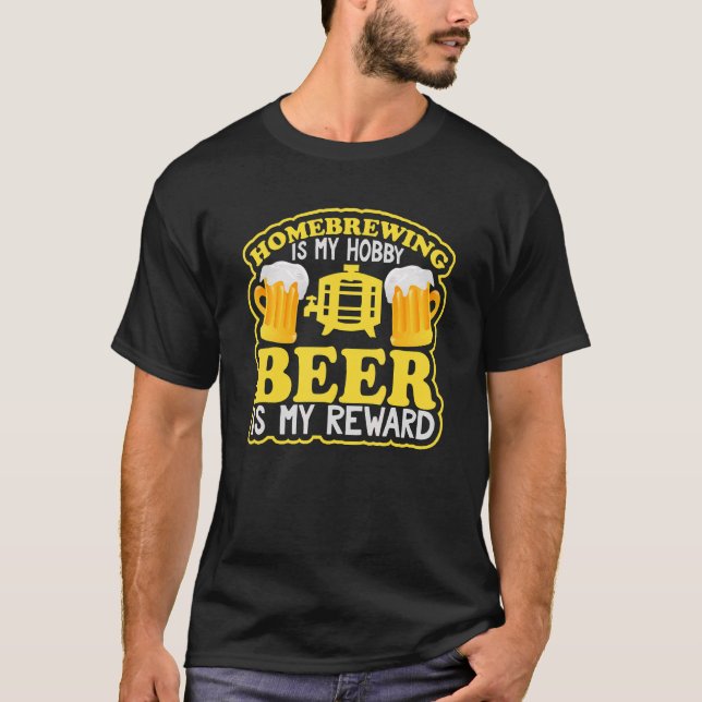 Camiseta Homebrew Hobby Beer É Minha Recompensa (Frente)