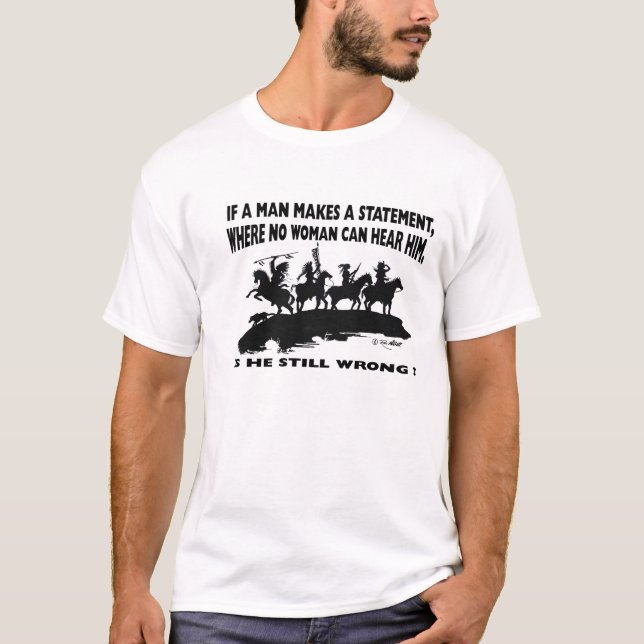 CAMISETA HOMEM AINDA ERRADO? (Frente)