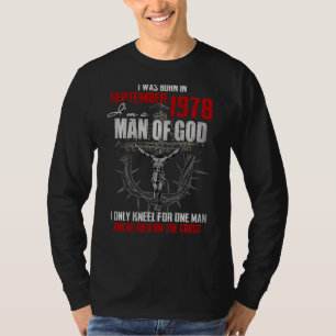 Camiseta Homem De Deus Nascer Em Setembro De 1978 Só Se Ajo