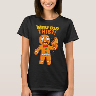 Camiseta Homem de gengibre engraçado que fez este biscoito