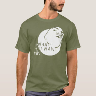 Camiseta homem de Yo do hashtag o que você quer (o tiro de