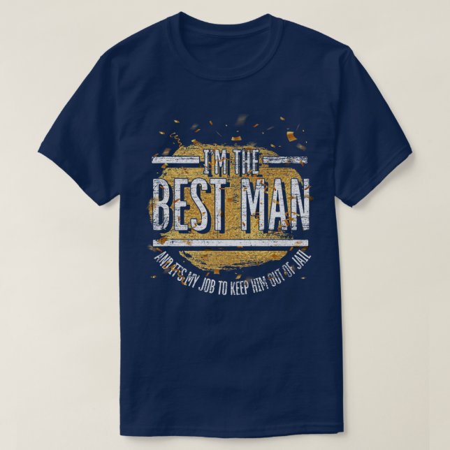 Camiseta Homem Eu Sou O Melhor Cara Noivo Casamento Homens  (Frente do Design)