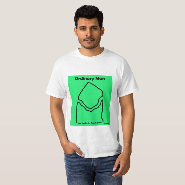 Camiseta Homem ordinário (Frente Completa)