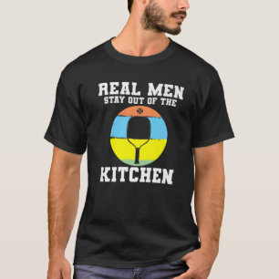 Camiseta Homem Real De Pickleball Fica Fora Da Cozinha Pa