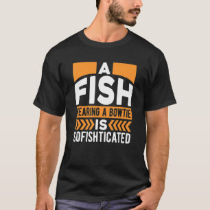 Camiseta Homem Um Peixe Usando Gravata Borboleta É Sofistic