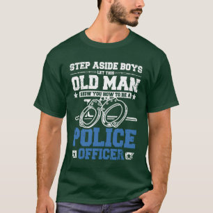 Camiseta Homem velho te mostra como ser um amigo policial