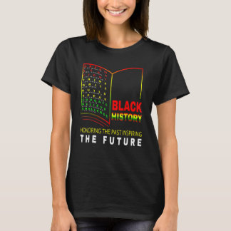 Camiseta Homenageando o Passado Inspirando o Futuro Mês da