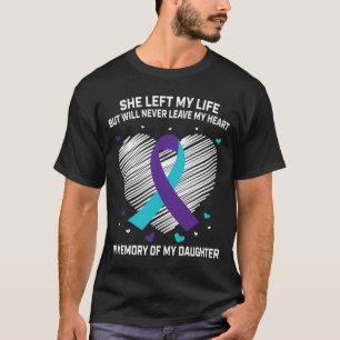 Camiseta Homenagem à Querida Filha Falecida por Suicídio