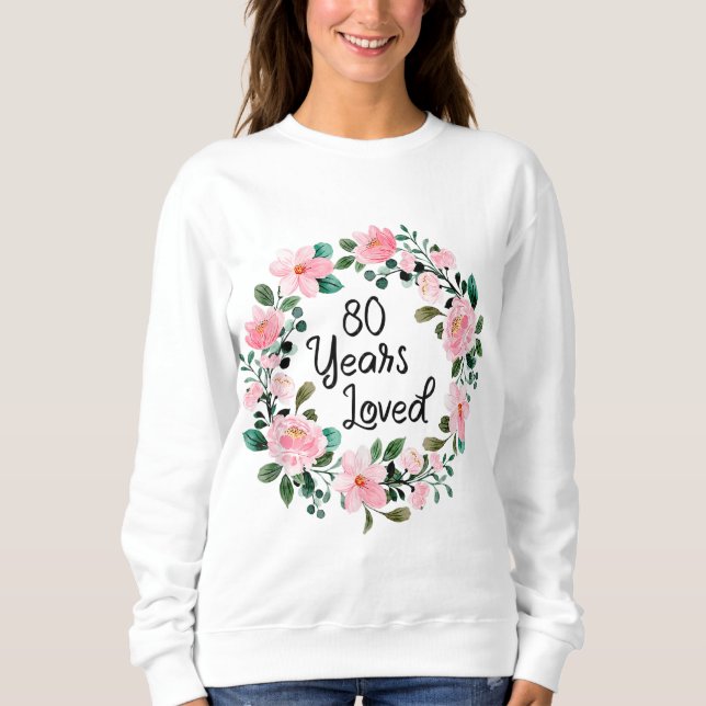 Camiseta Homens Adorados Com 80 Anos Mulheres 80 Floral De  (Frente)
