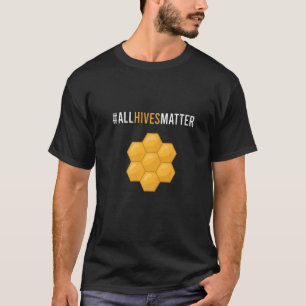 Camiseta Homens #allhivesmatter Apicultor Apiários Abelha M