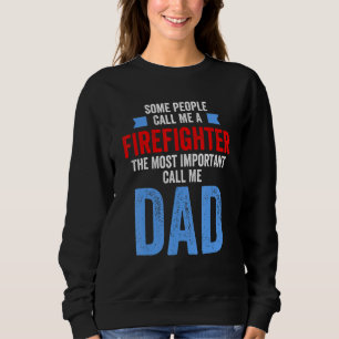 Camiseta Homens As Pessoas Me Chamam Bombeiro Mais Importan