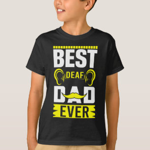 Camiseta Homens Asl Melhor Pai Surdo de Todos os Tempos Lín