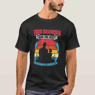 Camiseta Homens Avô Tem Melhor Pescador Filha Pescador Pi