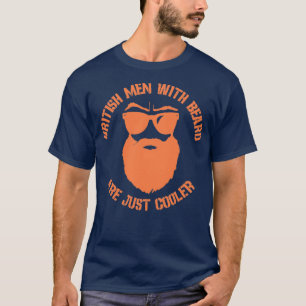 Camiseta Homens britânicos com barba são mais legais