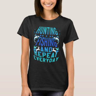 Camiseta Homens Caçando Pescando Amando Todos os Dias Dia